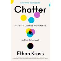 Chatter The Voice in Our Head eBook by Ethan Kross