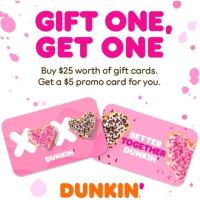 Dunkin Donuts + Bonus Promo Card